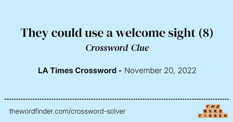 They could use a welcome sight crossword clue image