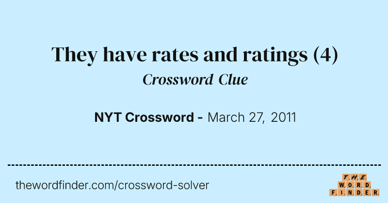 They have rates and ratings crossword clue image