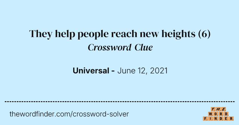They help people reach new heights crossword clue image