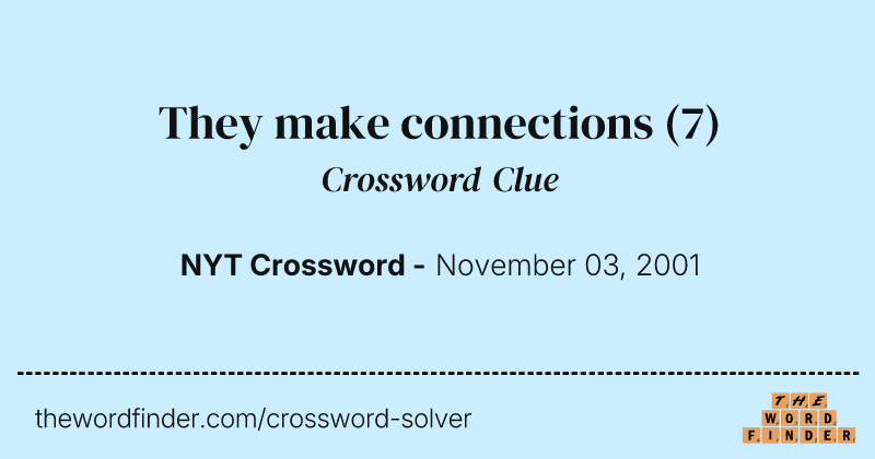 They make connections crossword clue image