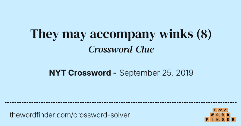 They may accompany winks crossword clue image