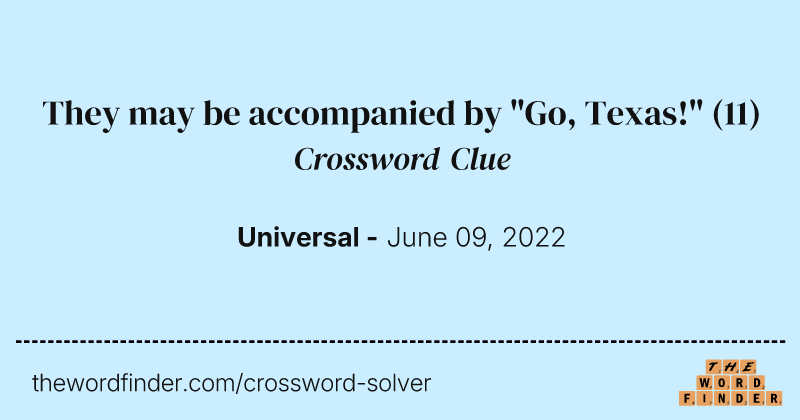 They may be accompanied by "Go, Texas!" crossword clue image