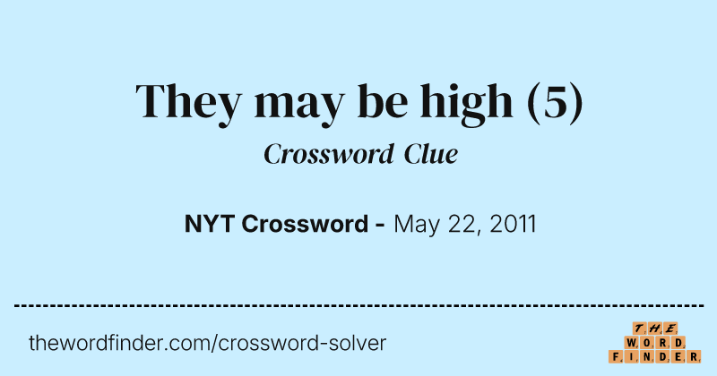 They may be high crossword clue image