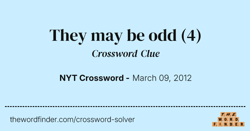 They may be odd crossword clue image