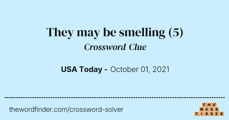 They may be smelling crossword clue image