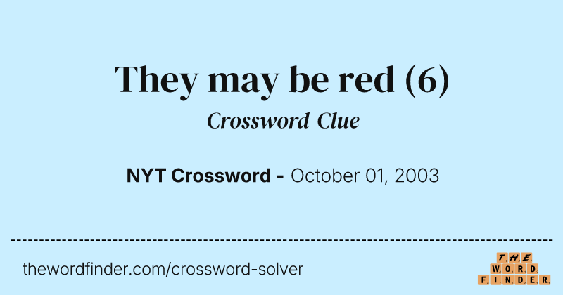 They may be red crossword clue image