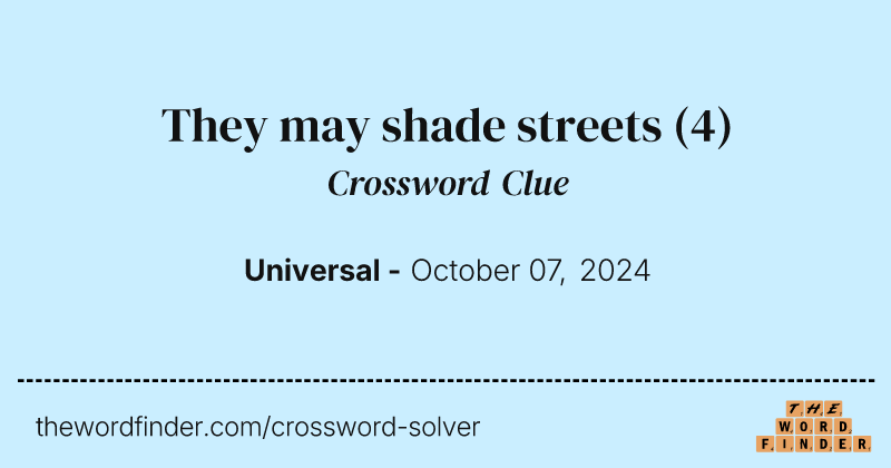 They may shade streets crossword clue image