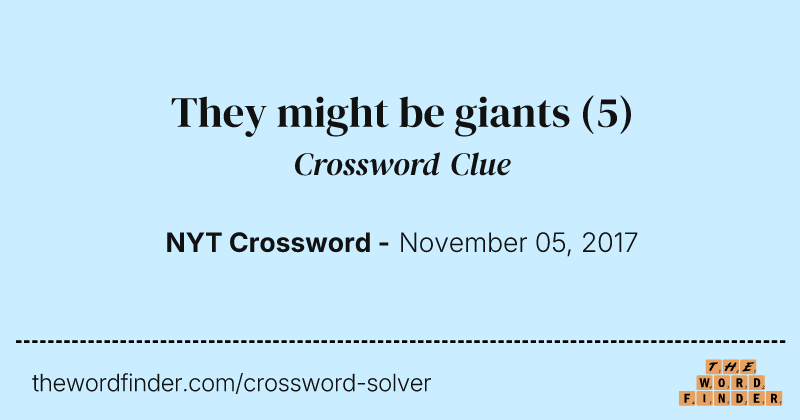 They might be giants crossword clue image