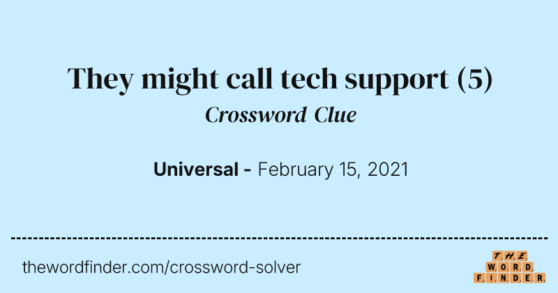 They might call tech support crossword clue image