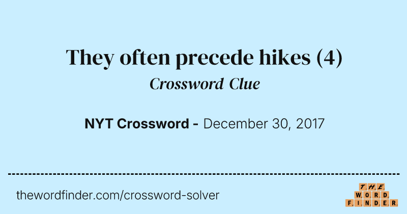They often precede hikes crossword clue image