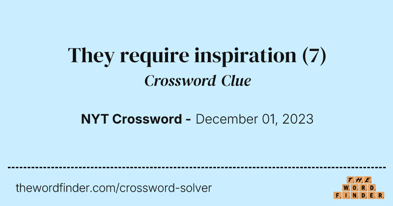 They require inspiration crossword clue image
