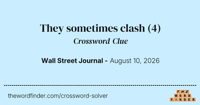 They sometimes clash crossword clue image