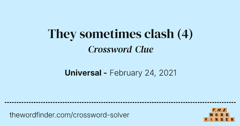 They sometimes clash crossword clue image