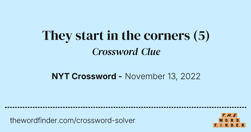They start in the corners crossword clue image