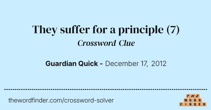 They suffer for a principle crossword clue image