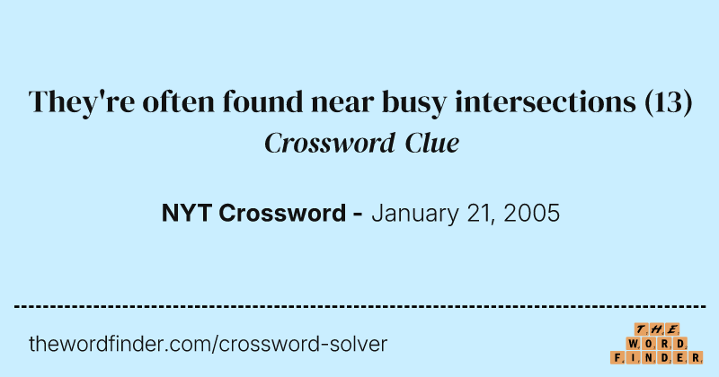 They're often found near busy intersections crossword clue image