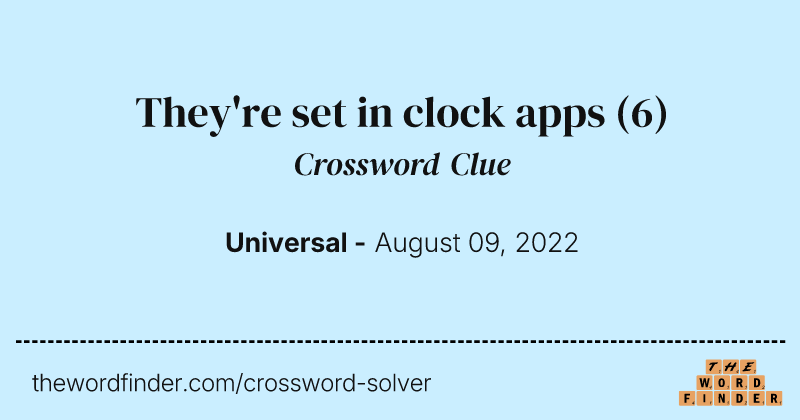 They're set in clock apps crossword clue image
