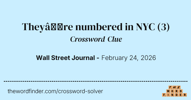 They’re numbered in NYC crossword clue image