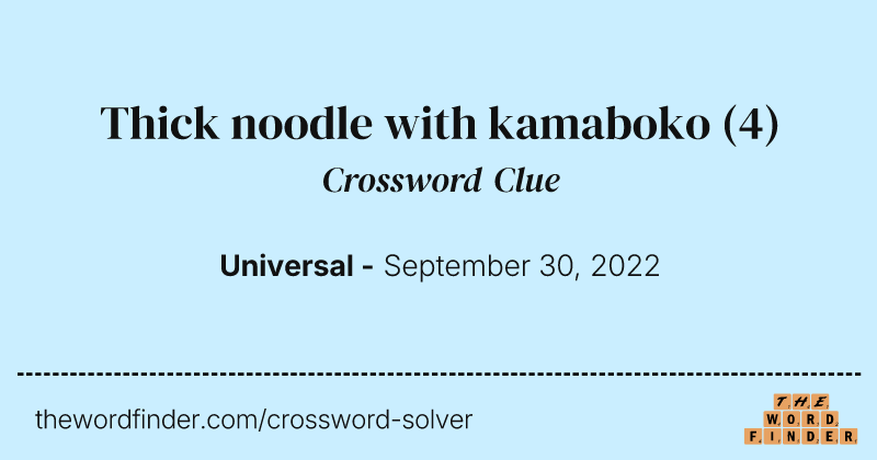 Thick noodle with kamaboko crossword clue image