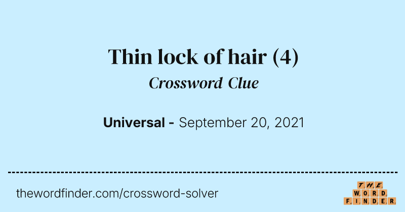 Thin lock of hair crossword clue image