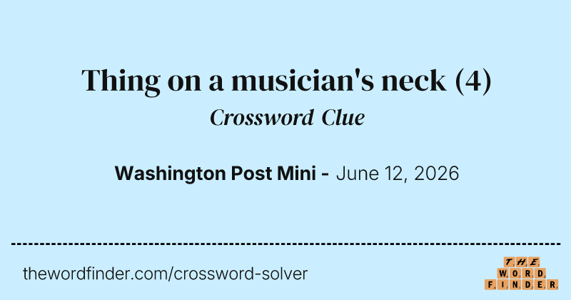 Thing on a musician's neck crossword clue image