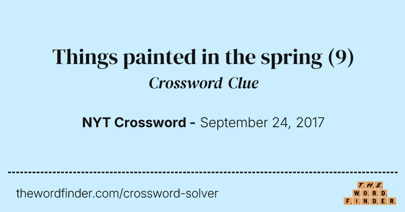 Things painted in the spring crossword clue image