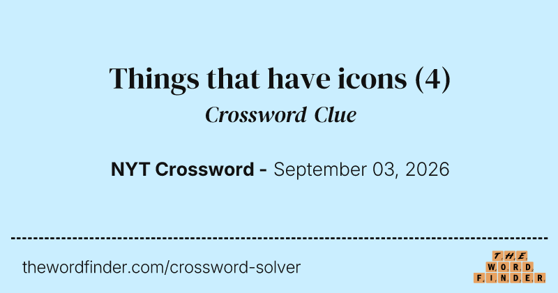 Things that have icons crossword clue image