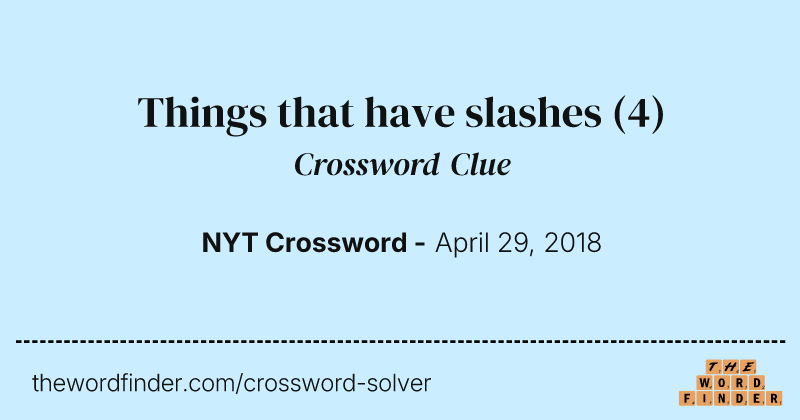 Things that have slashes crossword clue image