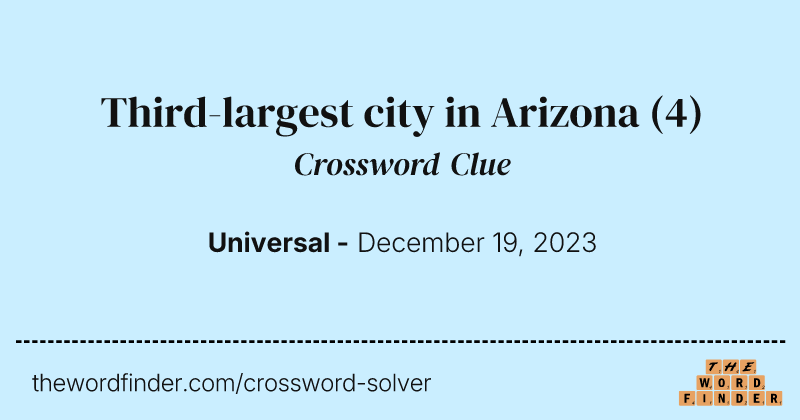 Third-largest city in Arizona crossword clue image