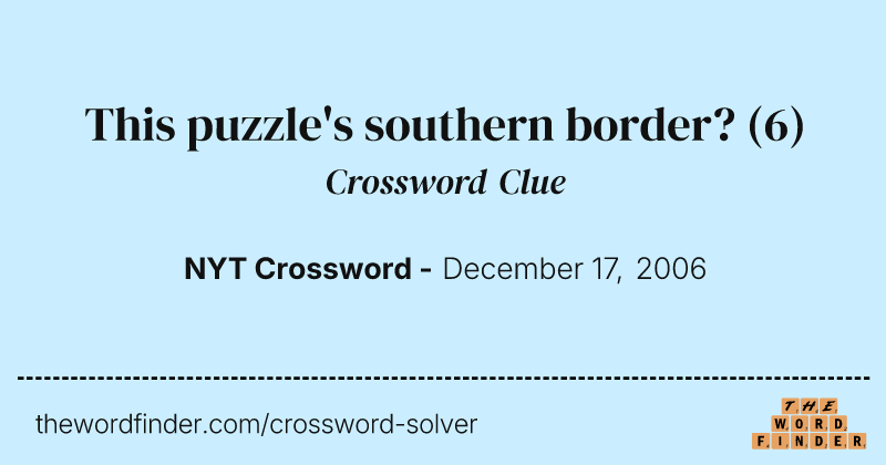 This puzzle's southern border? crossword clue image