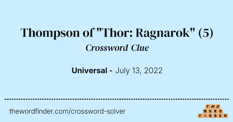 Thompson of "Thor: Ragnarok" crossword clue image