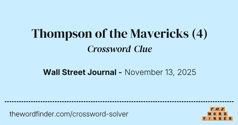 Thompson of the Mavericks crossword clue image