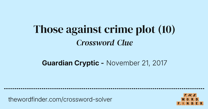 Those against crime plot crossword clue image