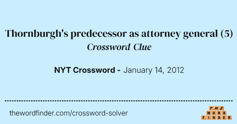 Thornburgh's predecessor as attorney general crossword clue image