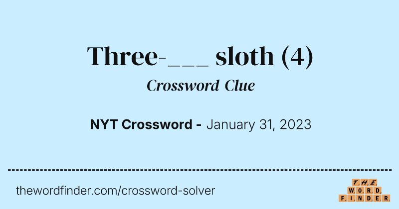 Three-___ sloth crossword clue image