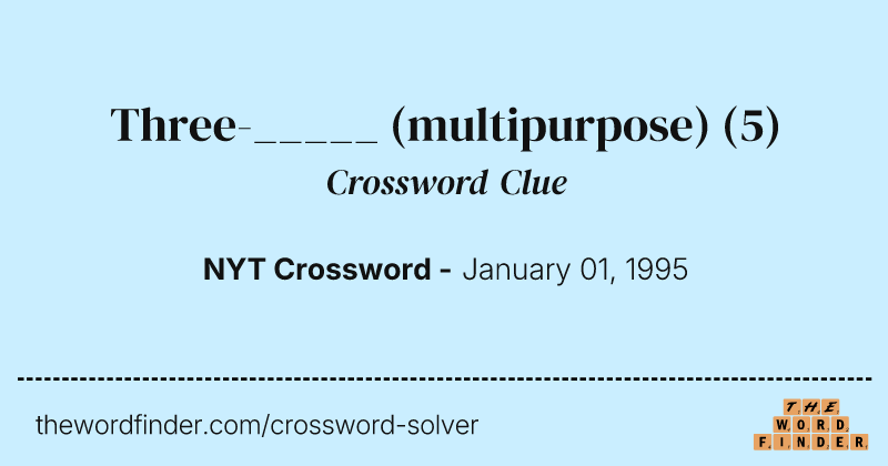Three-_____ (multipurpose) crossword clue image