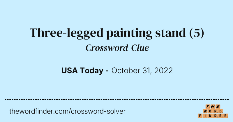 Three-legged painting stand crossword clue image