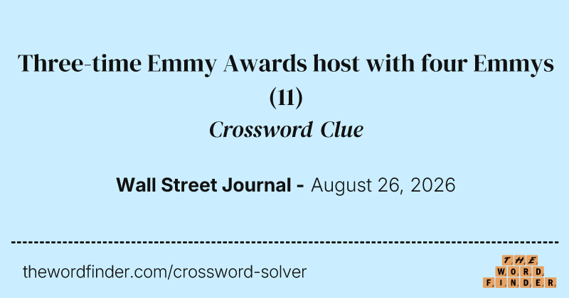 Three-time Emmy Awards host with four Emmys crossword clue image
