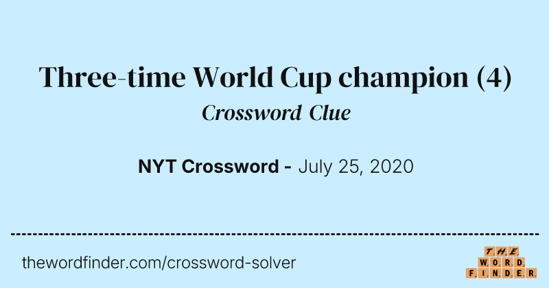 Three-time World Cup champion crossword clue image