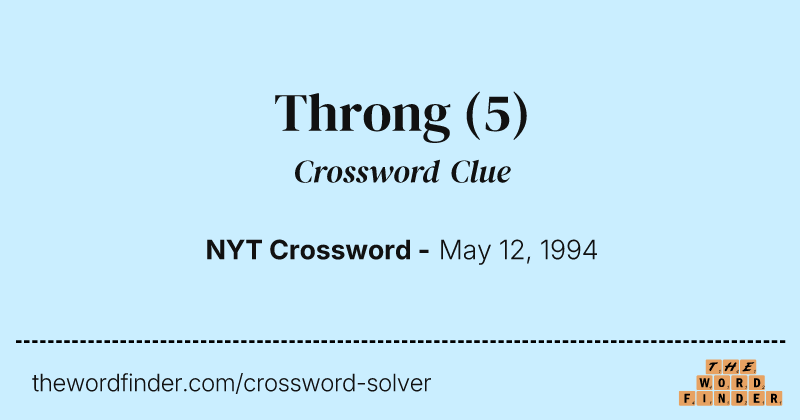 Throng crossword clue image