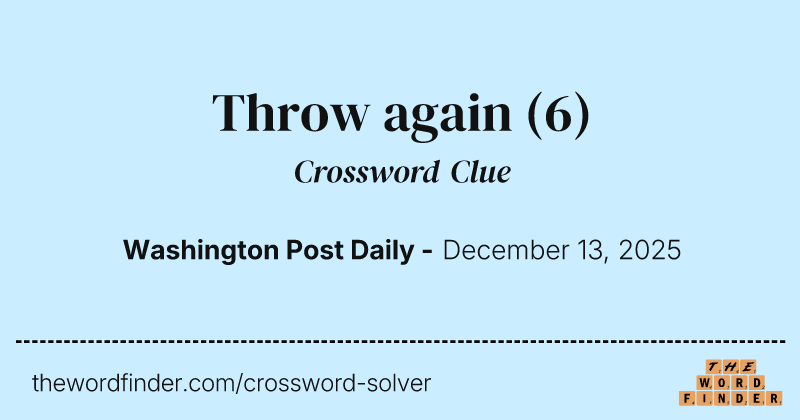 Throw again crossword clue image