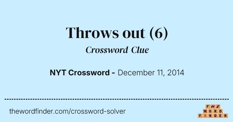 Throws out crossword clue image