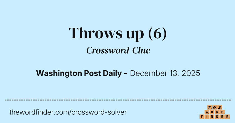 Throws up crossword clue image