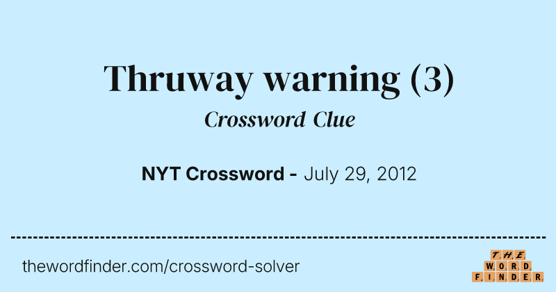 Thruway warning crossword clue image