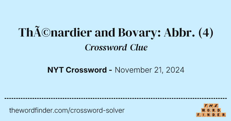 Thénardier and Bovary: Abbr. crossword clue image