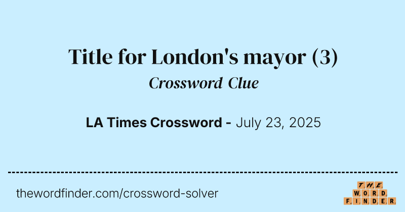 Title for London's mayor crossword clue image