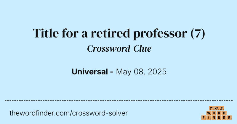 Title for a retired professor crossword clue image