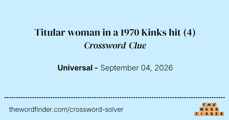 Titular woman in a 1970 Kinks hit crossword clue image