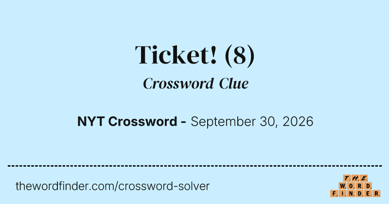 Ticket! crossword clue image
