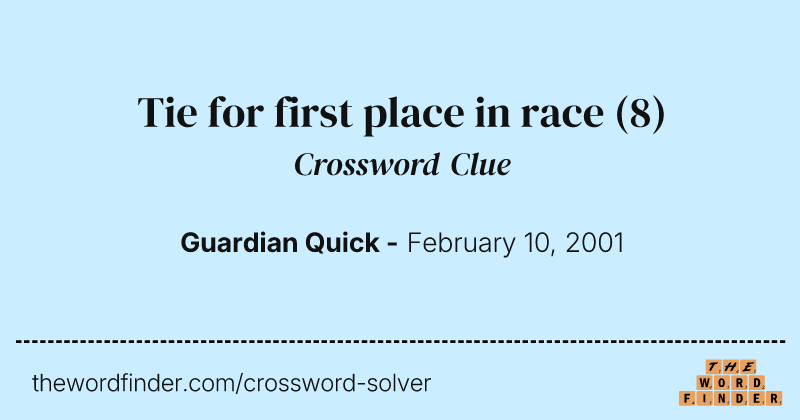 Tie for first place in race crossword clue image